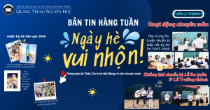 Bảng tin tuần 2 tháng 6: Ngày hè vui nhộn!