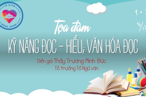 Tọa đàm “Kỹ năng đọc – hiểu; Văn hóa đọc”