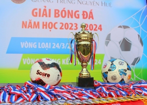 GIẢI BÓNG ĐÁ TRUYỀN THỐNG NĂM HỌC 2023 - 2024️ - VÒNG CHUNG KẾT