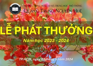 LỄ PHÁT THƯỞNG NĂM HỌC 2023 - 2024