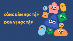 Mô hình công dân học tập và quy định đánh giá, công nhận đơn vị học tập